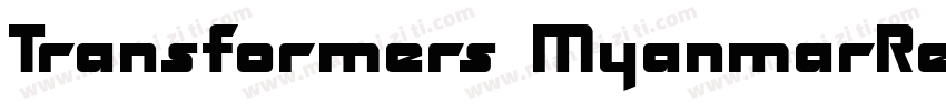 Transformers MyanmarRegular字体转换